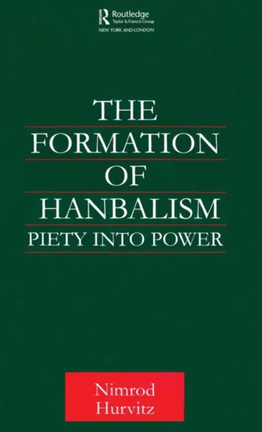 Formation of Hanbalism - Hurvitz, Nimrod