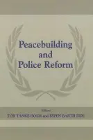 Peacebuilding and Police Reform