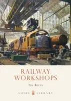 Railway Workshops - Bryan, Tim