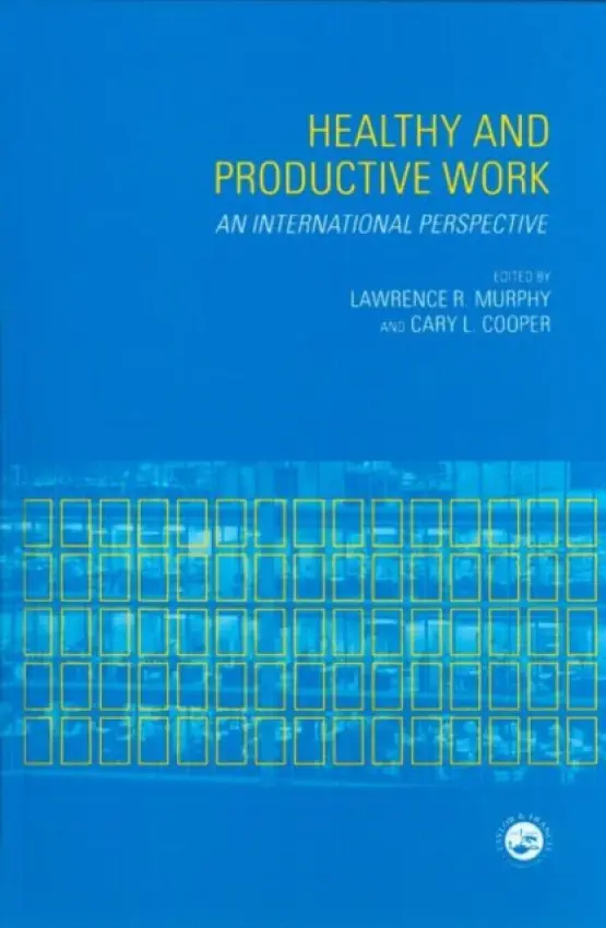 Healthy and Productive Work