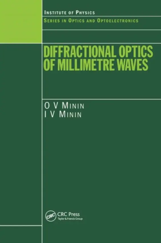 Diffractional Optics of Millimetre Waves - Minin, I.V. a Minin, O.V.