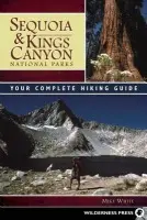 Sequoia and Kings Canyon National Parks - White, Mike