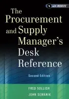 Procurement and Supply Manager's Desk Reference - Sollish, Fred a Semanik, John