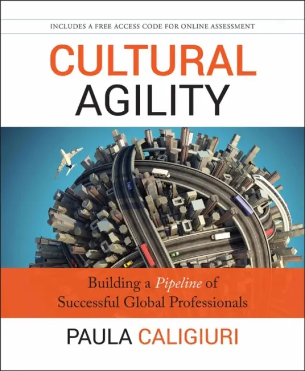Cultural Agility - Caligiuri, Paula (Rutgers University)