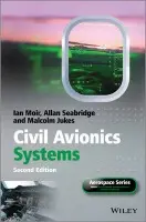 Civil Avionics Systems 2e - Allan Seabridge, Malcolm Jukes, Ian Moir