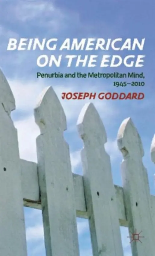 Being American on the Edge - Goddard, J.
