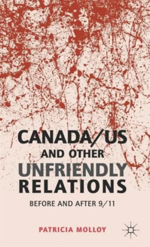 Canada/US and Other Unfriendly Relations - Molloy, P.