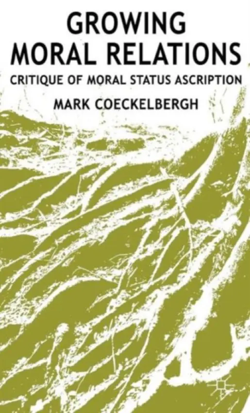 Growing Moral Relations - Coeckelbergh, M.