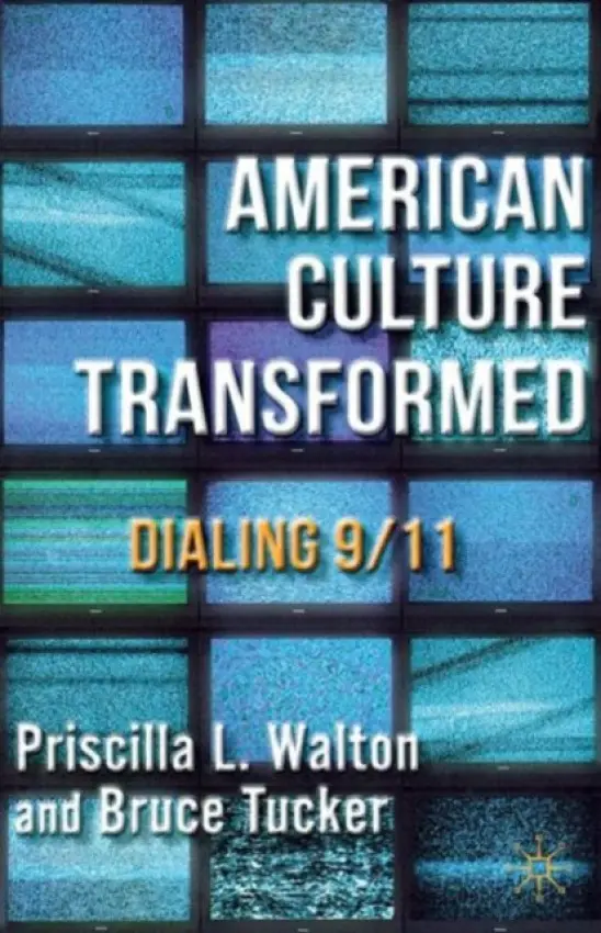 American Culture Transformed - Tucker, B. a Walton, P.