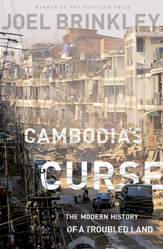 Cambodia's Curse - Brinkley, Joel
