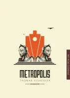 Metropolis - Elsaesser, Thomas (University of Amsterdam, the Netherlands)