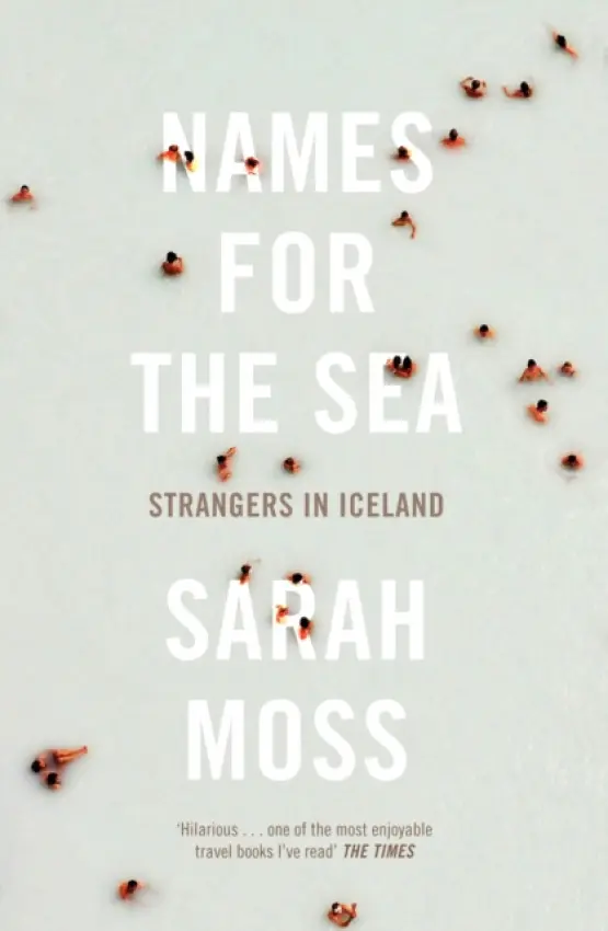 Names for the Sea - Moss Sarah