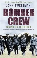 Bomber Crew - Sweetman, John