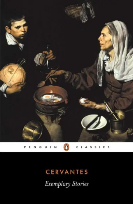 Exemplary Stories - Cervantes, Miguel de