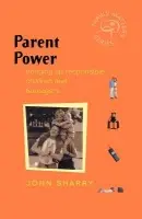 Parent Power - Sharry, John (Mater Hospital, Ireland)