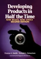 Developing Products in Half the Time - Smith, Preston G. a Reinertsen, Donald G.