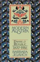 Modern Austria - Jelavich, Barbara (Indiana University)