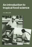 Introduction to Tropical Food Science - Muller, Hans Gerd