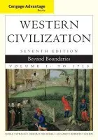 Cengage Advantage Books: Western Civilization - Noble, Thomas F. X. (University of Notre Dame) a Strauss, Barry (Cornell University) a Osheim, Duane (University of Virginia) a Neuschel, Kristen (Duke University) a Accampo, Elinor (University of Southern California) a Roberts, David (University of Georgia) a Cohen,