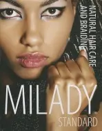 Milady Standard Natural Hair Care & Braiding - Bailey, Diane Carol (Tendrils Hair Spa) a Da Costa, Diane