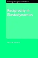 Reciprocity in Elastodynamics - Achenbach, J. D. (Northwestern University, Illinois)
