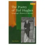 Poetry of Ted Hughes - Bentley, . Paul