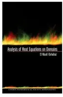 Analysis of Heat Equations on Domains. (LMS-31) - Ouhabaz, El-Maati