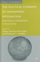 Political Economy of Hemispheric Integration