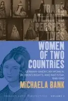 Women of Two Countries - Bank, Michaela