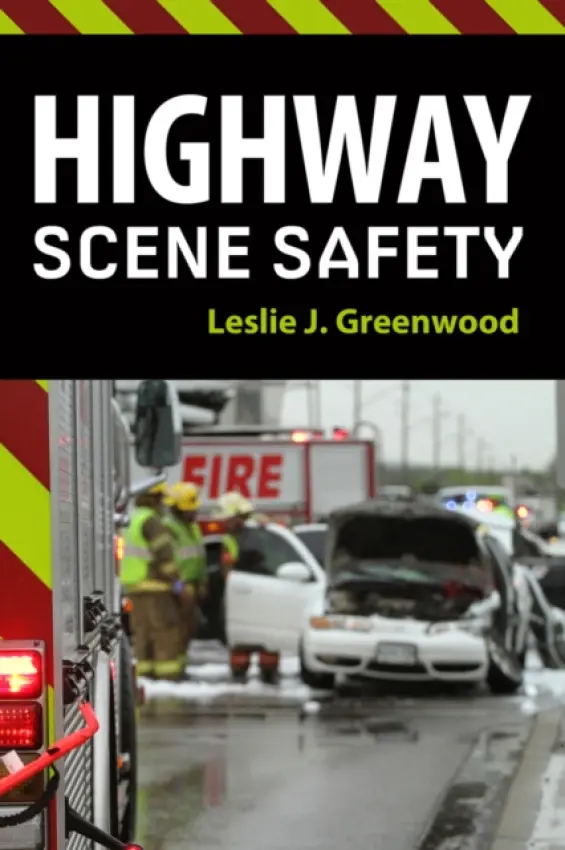 Highway Scene Safety - Greenwood, Leslie (New York State Office of Fire Prevention and Control)