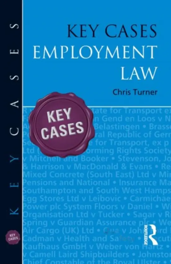 Key Cases: Employment Law - Turner, Chris