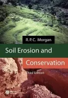 Soil Erosion and Conservation - Morgan, R. P. C. (Cranfield University)