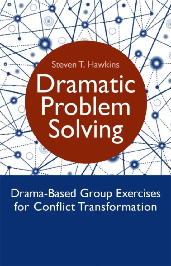 Dramatic Problem Solving - Hawkins, Steven