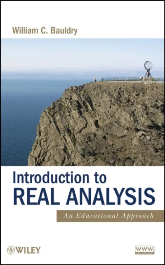 Introduction to Real Analysis - Bauldry, William C. (Appalachian State University)