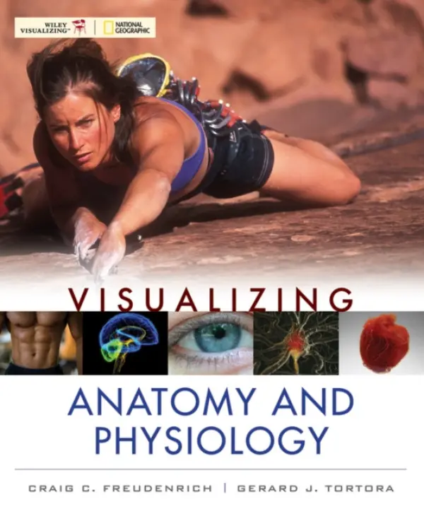 Visualizing Anatomy and Physiology - Freudenrich, Craig a Tortora, Gerard J. (Bergen Community College)