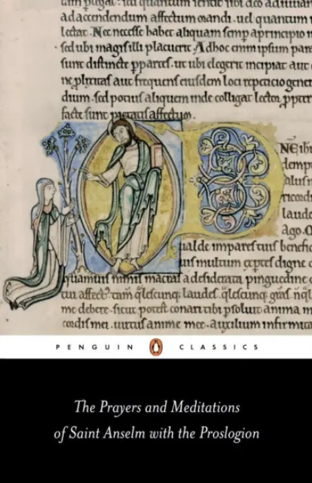 Prayers and Meditations of St. Anselm with the Proslogion - Anselm