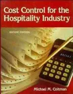 Cost Control for the Hospitality Industry - Coltman, Michael M.