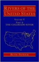 Rivers of the United States, Volume V Part A - Patrick, Ruth (The Academy of Natural Sciences of Philadelphia)