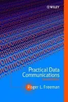 Practical Data Communications - Freeman, Roger L. (IEEE)