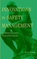 Innovations in Safety Management - Manuele, Fred A. (Hazards, Ltd, UK)