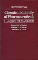 Chemical Stability of Pharmaceuticals - Connors, Kenneth A. (University of Wisconsin) a Amidon, Gordon L. (University of Michigan) a Stella, Valentino J. (University of Kansas)