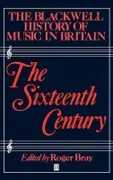 Blackwell History of Music in Britain, Volume 2