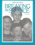 Breaking the Silence - Goldman, Linda
