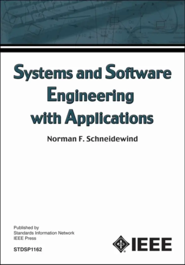 Systems and Software Engineering with Applications - Schneidewind, Norman F.