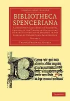 Bibliotheca Spenceriana - Dibdin, Thomas Frognall
