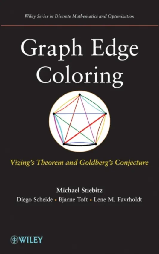 Graph Edge Coloring - Stiebitz, Michael a Scheide, Diego a Toft, Bjarne a Favrholdt, Lene M.
