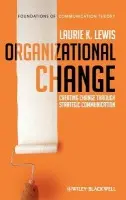 Organizational Change - Lewis, Laurie (The State University of New Jersey, USA)
