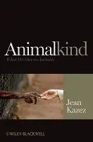 Animalkind - Kazez, Jean (Southern Methodist University, USA)