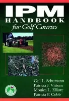IPM Handbook for Golf Courses - Schumann, Gail L. a Vittum, Patricia J. a Elliott, Monica L. a Cobb, Patricia P.