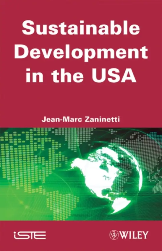Sustainable Development in the USA - Zaninetti, Jean-Marc (University of Orleans, France)